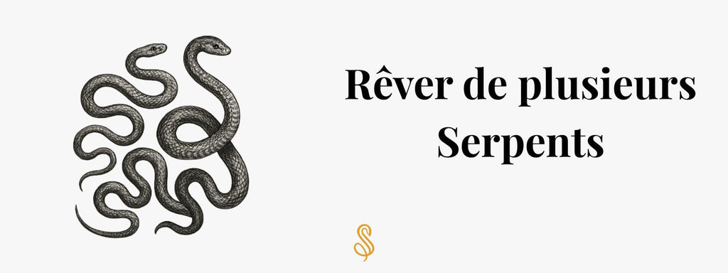 Rêver de plusieurs serpents