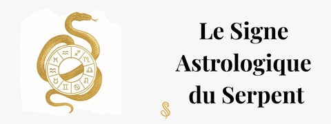 signe astrologique du serpent